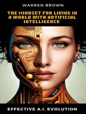cover image of The Mindset for Living in a World with Artificial Intelligence